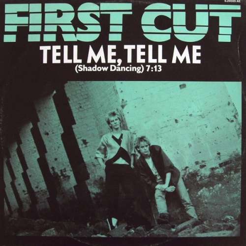 Cover First Cut - Tell Me, Tell Me (Shadow Dancing) (12, Maxi) Schallplatten Ankauf