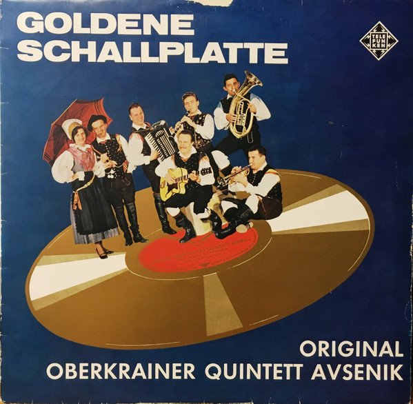 Cover Original Oberkrainer Quintett Avsenik* - Goldene Schallplatte Für Das Oberkrainer Quintett Avensik (LP, Var) Schallplatten Ankauf