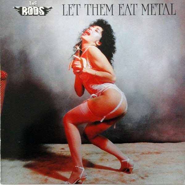 Cover The Rods - Let Them Eat Metal (LP, Album) Schallplatten Ankauf