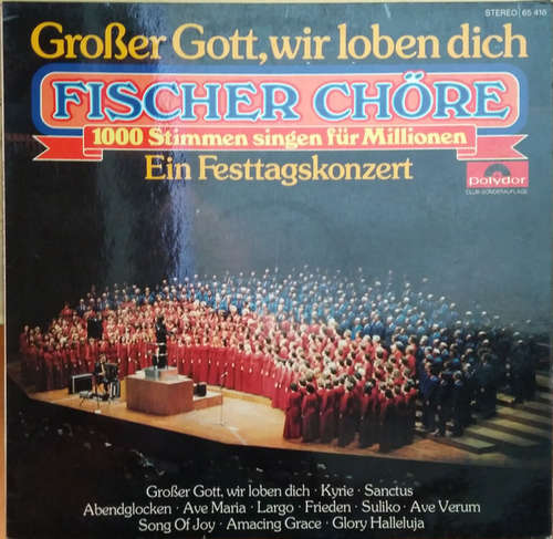 Cover Fischer Chöre - Großer Gott, Wir Loben Dich (Ein Festtagskonzert) (LP) Schallplatten Ankauf