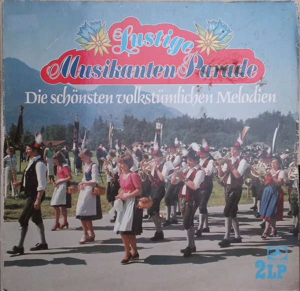 Cover Various - Lustige Musikanten Parade (Die Schönsten Volkstümlichen Melodien) (2xLP, Comp) Schallplatten Ankauf
