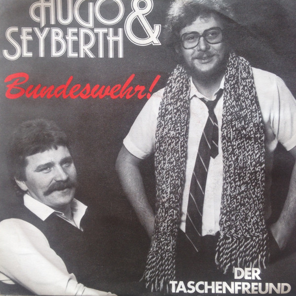 Cover Hugo & Seyberth - Bundeswehr! (7, Single) Schallplatten Ankauf