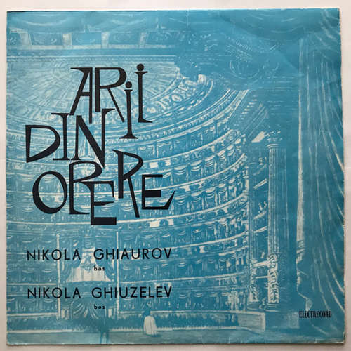 Cover Nikola Ghiaurov*, Nikola Ghiuzelev* - Arii Din Opere (LP, Mono) Schallplatten Ankauf