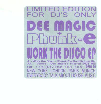Bild Dee Magic + Phunk-e* - Work The Disco EP (12, EP, Ltd) Schallplatten Ankauf