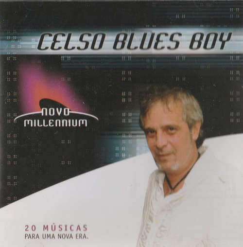 Cover Celso Blues Boy - Novo Millennium - 20 Músicas Para Uma Nova Era (CD, Comp) Schallplatten Ankauf