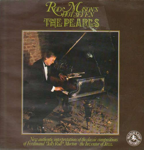 Cover Rod Mason's Hot Seven - The Pearls - New Authentic Interpretations Of The Classic Compositions Of Ferdinand Jelly Roll Morton - The Inventor Of Jazz (LP, Album) Schallplatten Ankauf