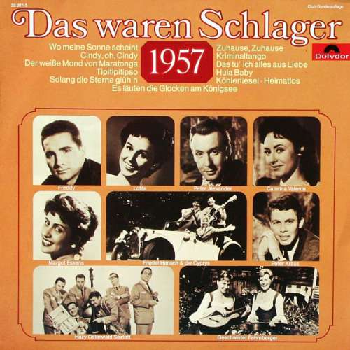 Cover Various - Das Waren Schlager 1957 (LP, Comp, Club) Schallplatten Ankauf