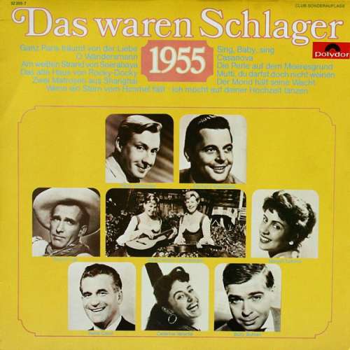 Cover Various - Das Waren Schlager 1955 (LP, Comp, Club) Schallplatten Ankauf