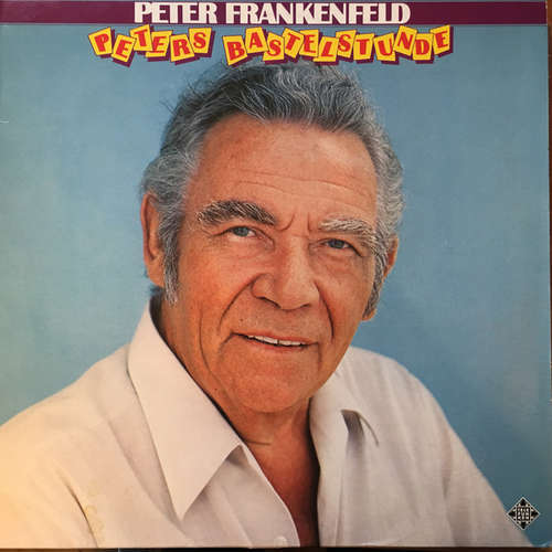 Cover Peter Frankenfeld - Peters Bastelstunde (LP) Schallplatten Ankauf