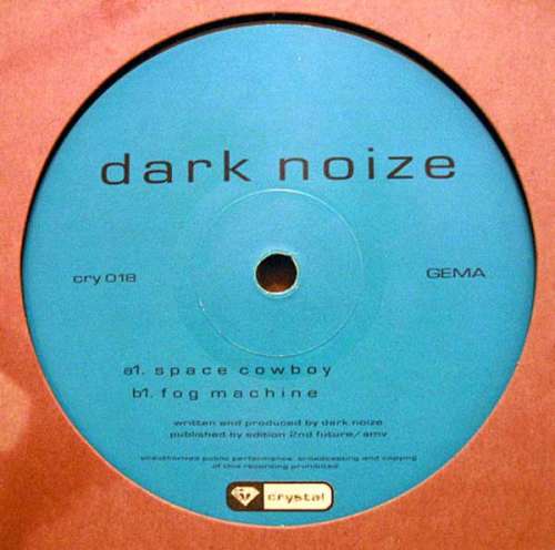 Cover Dark Noize - Space Cowboy / Fog Machine (12) Schallplatten Ankauf