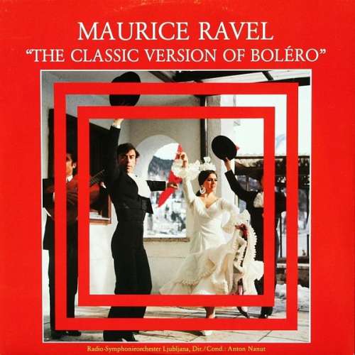 Cover Maurice Ravel - The Classic Version Of Boléro (12) Schallplatten Ankauf