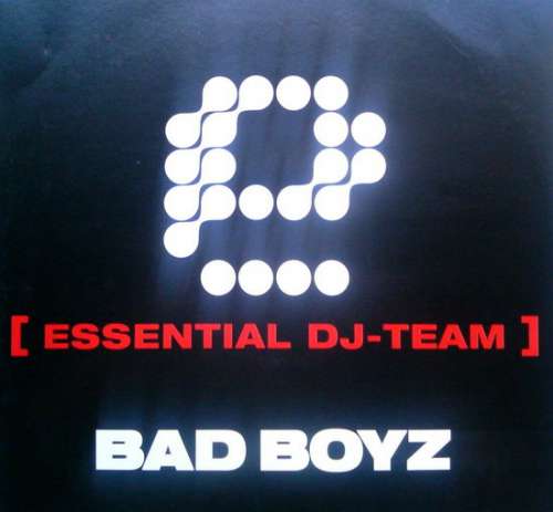 Cover Essential DJ-Team - Bad Boyz (12) Schallplatten Ankauf
