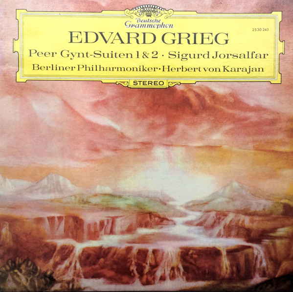 Cover Edvard Grieg - Berliner Philharmoniker • Herbert von Karajan - Peer Gynt, Suites 1 Et 2 • Sigurd Jorsalfar (LP) Schallplatten Ankauf