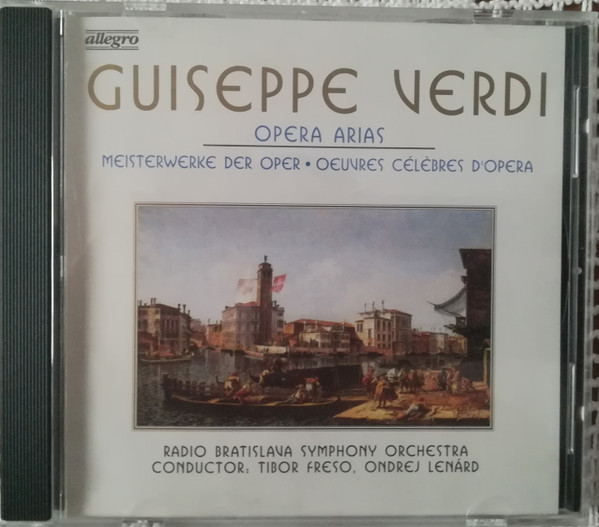 Cover Giuseppe Verdi, Radio Bratislava Symphony Orchestra*, Tibor Freso*, Ondrej Lenárd - Opera Arias (CD) Schallplatten Ankauf