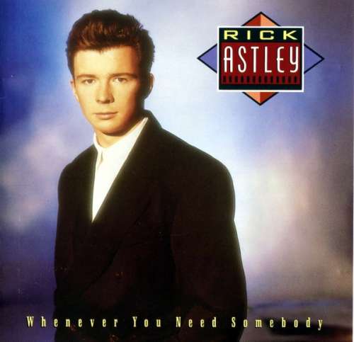 Cover Rick Astley - Whenever You Need Somebody (CD, Album) Schallplatten Ankauf