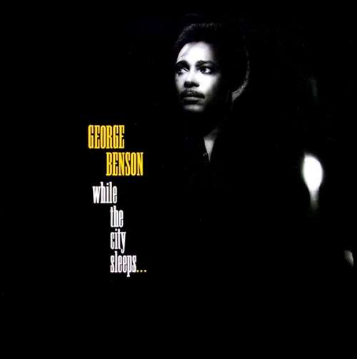 Cover George Benson - While The City Sleeps... (LP, Album) Schallplatten Ankauf