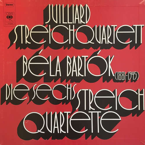 Cover Juilliard Streichquartett*, Béla Bartók - Die Sechs Streichquartette (3xLP + Box) Schallplatten Ankauf