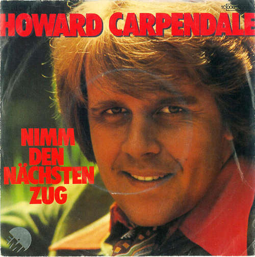 Cover Howard Carpendale - Nimm Den Nächsten Zug (7, Single, EMI) Schallplatten Ankauf