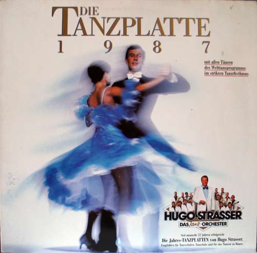 Cover Hugo Strasser Und Sein Tanzorchester - Die Tanzplatte 1987 (LP, Album) Schallplatten Ankauf