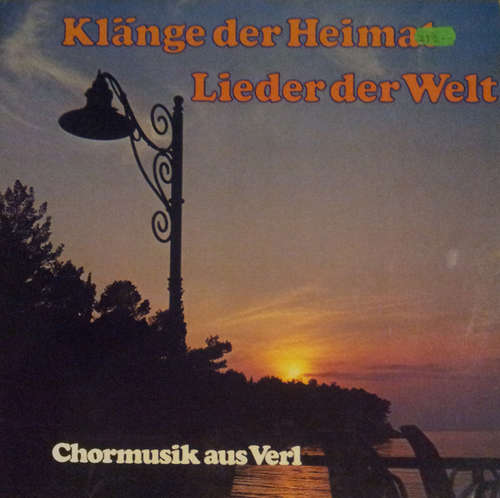 Cover Various - Klänge Der Heimat - Lieder Der Welt (Chormusik Aus Verl) (LP) Schallplatten Ankauf