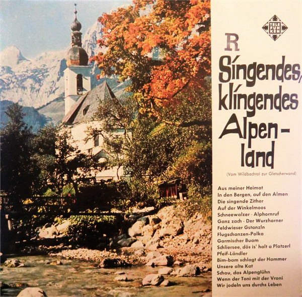 Cover Various - Singendes, Klingendes Alpen-Land (LP, Comp) Schallplatten Ankauf