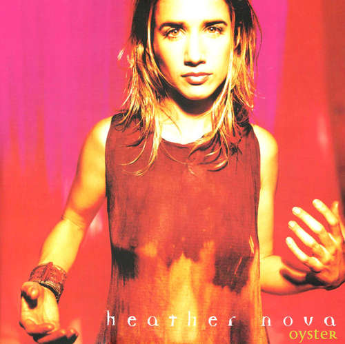 Cover Heather Nova - Oyster (2xLP, Album, Ltd, RE, Ora) Schallplatten Ankauf