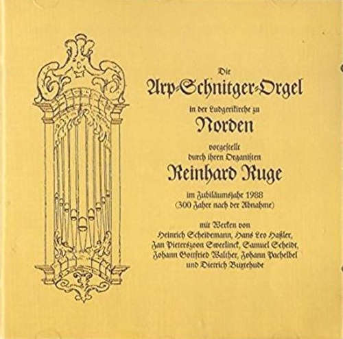 Cover Reinhard Ruge - Die Arp-Schnitger-Orgel In Der Ludgerikirche Zu Norden (LP) Schallplatten Ankauf