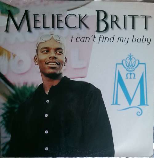 Cover Melieck Britt - I Can't Find My Baby (12) Schallplatten Ankauf
