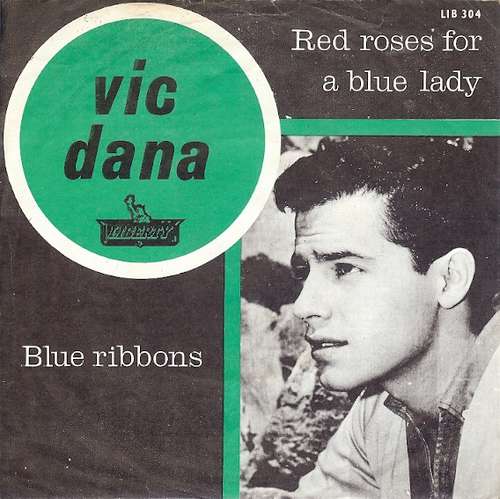 Cover Vic Dana - Red Roses For A Blue Lady (7, Single, Mono) Schallplatten Ankauf