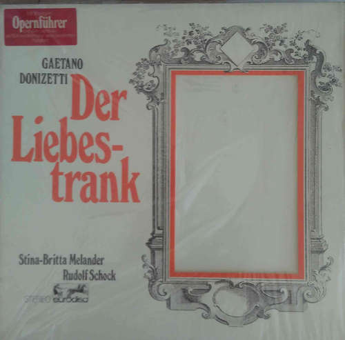 Cover Gaetano Donizetti - Stina-Britta Melander, Rudolf Schock - Der Liebestrank  (LP, Comp) Schallplatten Ankauf