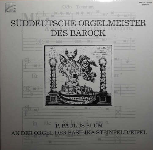 Cover P. Paulus Blum - An Der Orgel Der Basilika Steinfeld / Eifel - Süddeutsche Orgelmeister Des Barock (LP) Schallplatten Ankauf