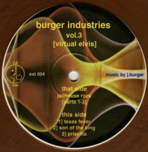 Cover Burger Industries - Burger Industries Vol. 3 [Virtual Elvis] (12, Ltd, Bro + 7, Ltd, Bro) Schallplatten Ankauf