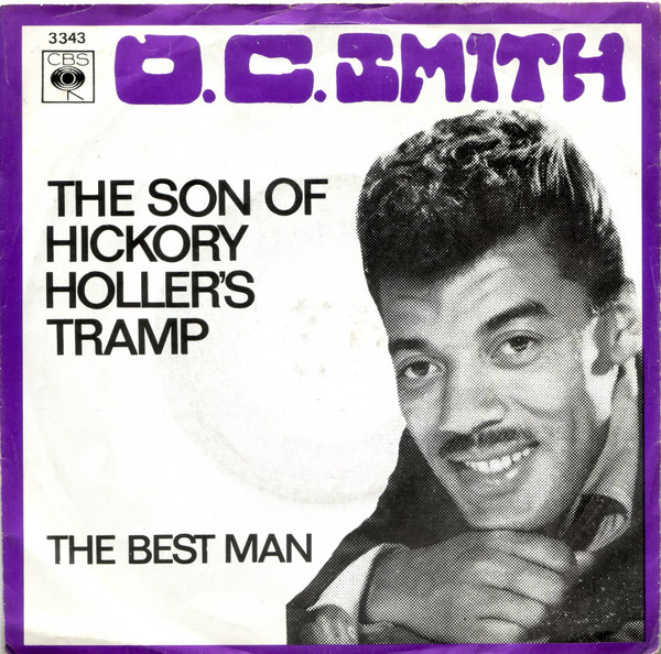 Cover O.C. Smith* - The Son Of Hickory Holler's Tramp (7, Single) Schallplatten Ankauf