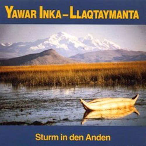 Cover Yawar Inka - Llaqtaymanta - Sturm In Den Anden (CD, Album) Schallplatten Ankauf
