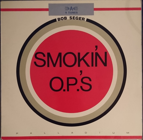 Cover Bob Seger - Smokin' O.P.'S (LP, Album) Schallplatten Ankauf