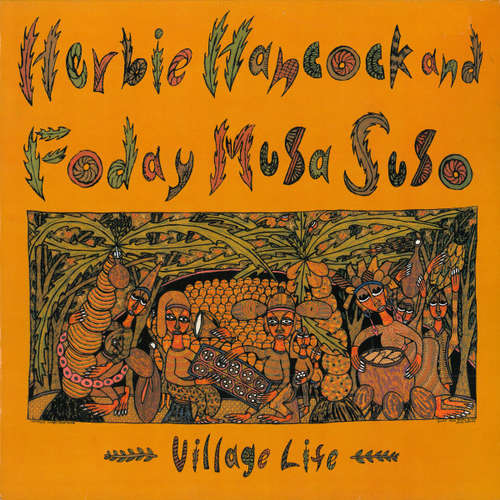 Cover Herbie Hancock And Foday Musa Suso - Village Life (LP, Album) Schallplatten Ankauf
