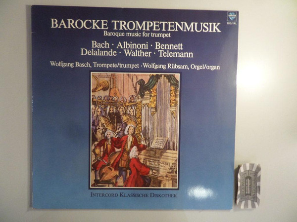 Bild Bach* • Albinoni* • Bennett* • Delalande* • Walther* • Telemann* - Wolfgang Basch, Wolfgang Rübsam (2) - Barocke Trompetenmusik = Baroque Music For Trumpet (LP, Album) Schallplatten Ankauf