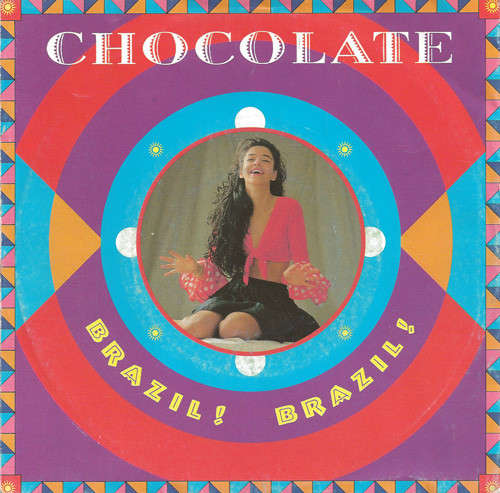 Cover Chocolate - Brazil! Brazil! (7, Single) Schallplatten Ankauf