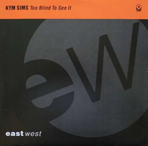 Cover Kym Sims - Too Blind To See It (12) Schallplatten Ankauf