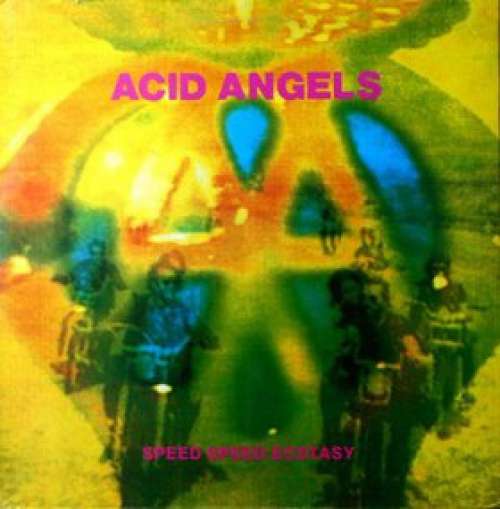 Cover Acid Angels - Speed Speed Ecstasy (12) Schallplatten Ankauf