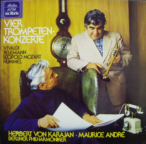 Cover Vivaldi*, Telemann*, Leopold Mozart, Hummel* — Maurice André - Herbert von Karajan · Berliner Philharmoniker - Vier Trompeten-Konzerte (LP, Club, RE) Schallplatten Ankauf