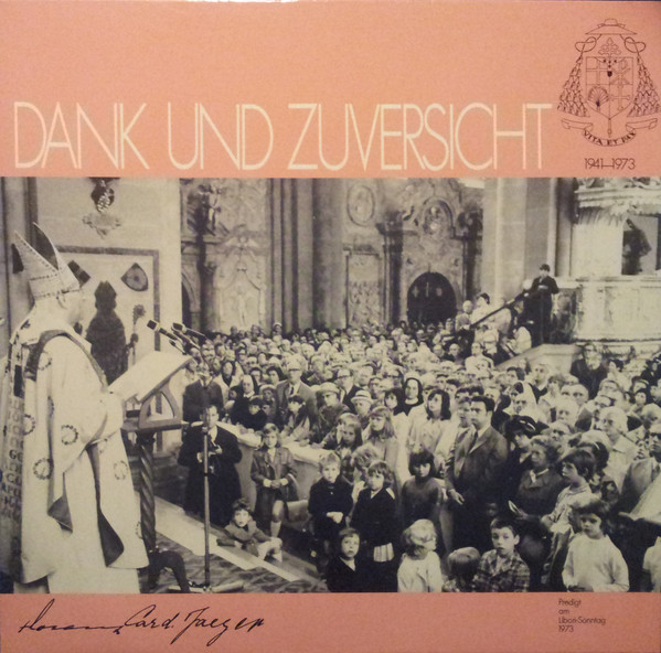 Cover Lorenz Kardinal Jaeger* - Dank Und Zuversicht (Predigt Am Libori-Sonntag 1973) (LP) Schallplatten Ankauf
