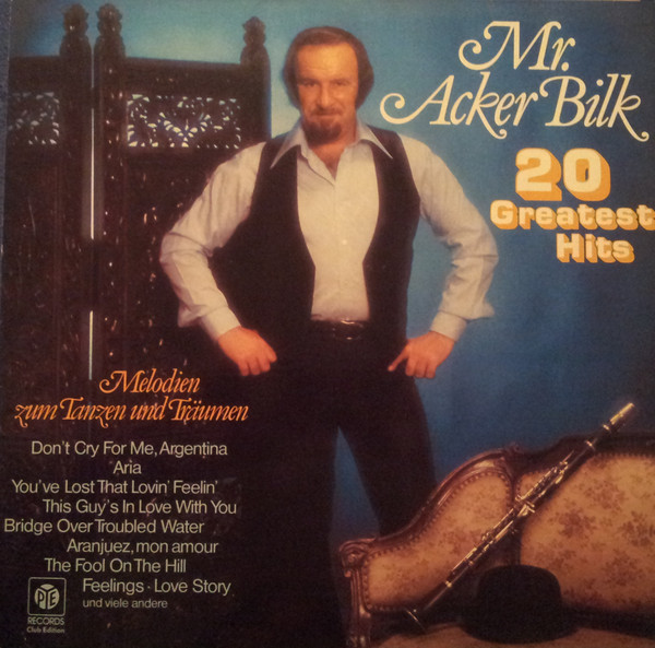 Cover Mr. Acker Bilk* - 20 Greatest Hits (Melodien Zum Tanzen Und Träumen) (LP, Comp, Club) Schallplatten Ankauf