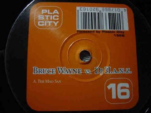 Cover Bruce Wayne vs. DJ H.A.N.Z.* - The Mad Sax (12) Schallplatten Ankauf