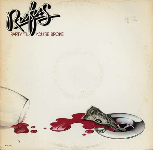 Cover Rufus - Party 'Til You're Broke (LP, Album, Glo) Schallplatten Ankauf