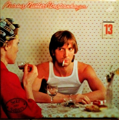 Cover Marius Müller-Westernhagen - Sekt Oder Selters (LP, Album, RP) Schallplatten Ankauf