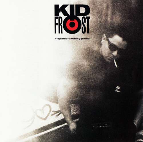 Cover Kid Frost - Hispanic Causing Panic (CD, Album) Schallplatten Ankauf
