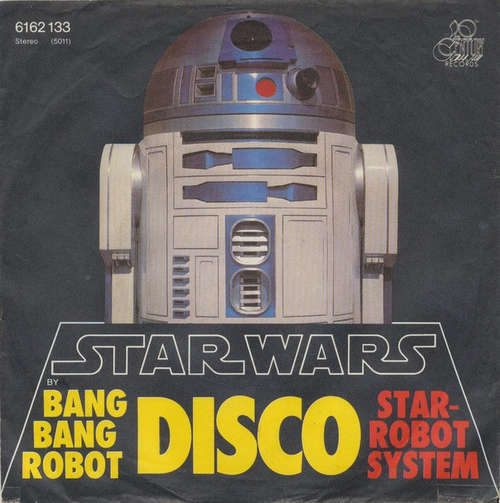 Cover Bang Bang Robot - Star Wars (Main Title) / Star Robot System (7, Single) Schallplatten Ankauf
