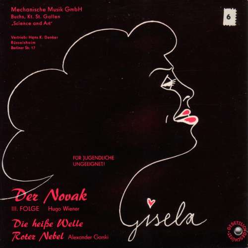 Cover Gisela* - Der Novak III. Folge / Die Heiße Welle / Roter Nebel (7, EP) Schallplatten Ankauf
