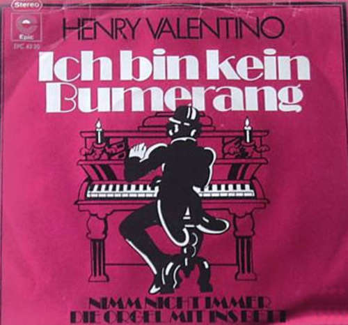 Cover Henry Valentino - Ich Bin Kein Bumerang (7, Single) Schallplatten Ankauf